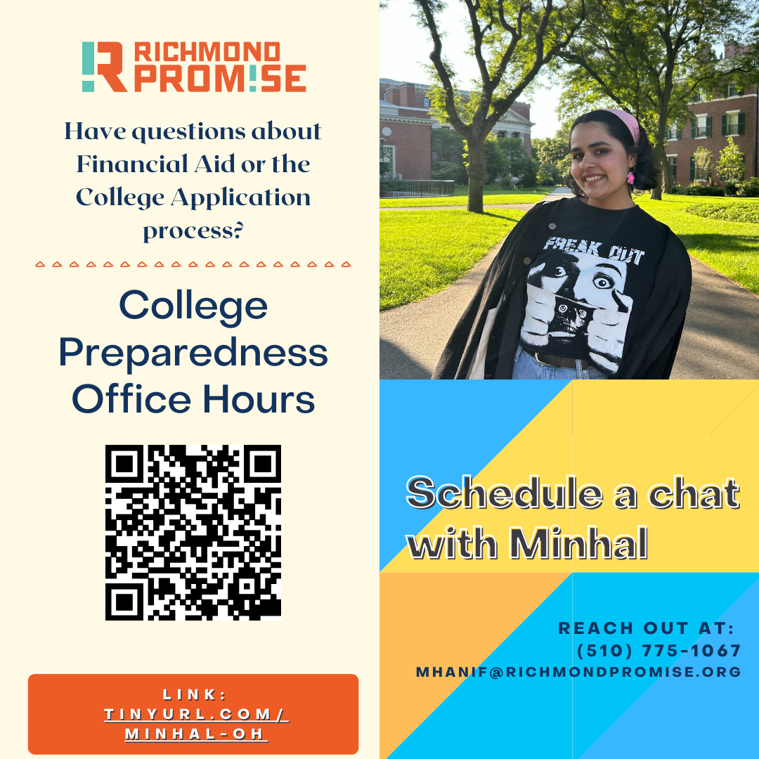 Have questions about financial aid or the college application process? Visit tinyurl.com/minhal-oh to schedule an appointment with Minhal, our College Access Manager.
